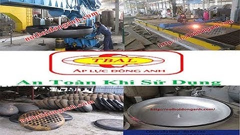 Thiết kế, gia công chỏm cầu