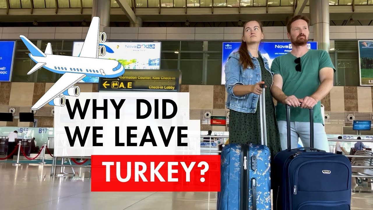 THE TRUTH why we LEFT TURKEY. Ups and Downs of living in Turkey 2022