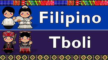 AUSTRONESIAN: FILIPINO & TBOLI