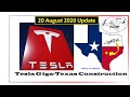 Tesla Gigafactory Texas 20 August 2020  Construction Update Video