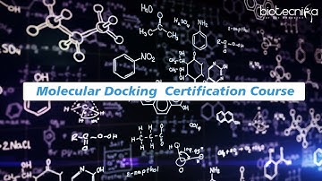 Molecular Docking Training & Certification - Online Self Learning Course