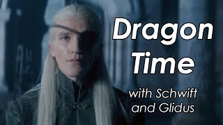 Regent — Dragon Time with Schwift and Glidus (House of the Dragon S2E05)