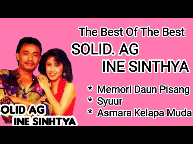 Solid Ag & Ine Sinthya - Memori Daun Pisang - Syuur - Asmara Kelapa Muda class=
