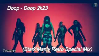 ▶🔥Doop - Doop 2k23 (Stark'Manly Retro Special Mix)▶🔥