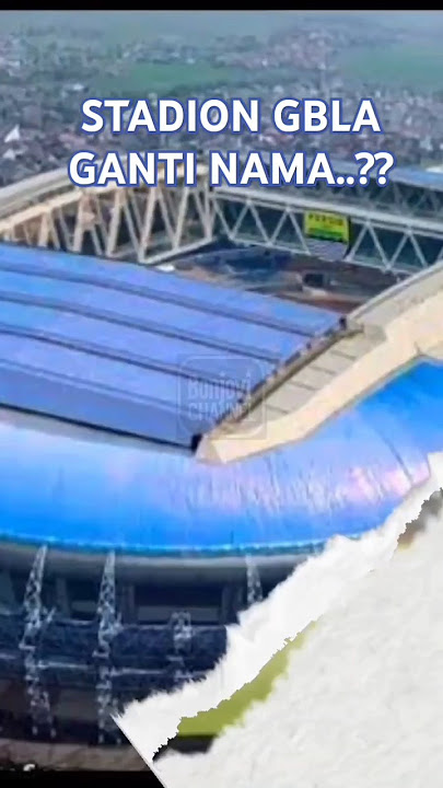 Nama baru stadion GBLA? #shorts #gbla #persib