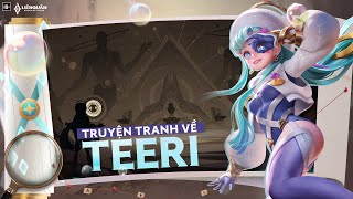 TRUYỆN TRANH VỀ TEERI | Khám phá câu chuyện của Teeri - Garena Liên Quân Mobile screenshot 2
