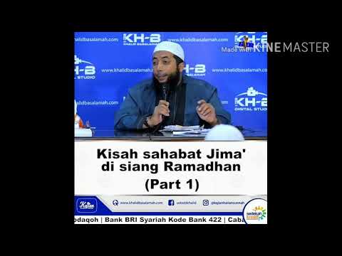 kisah-sahabat-jima'-di-siang-hari-saat-ramadhan-|-ust.-khalid-basalamah,-lc