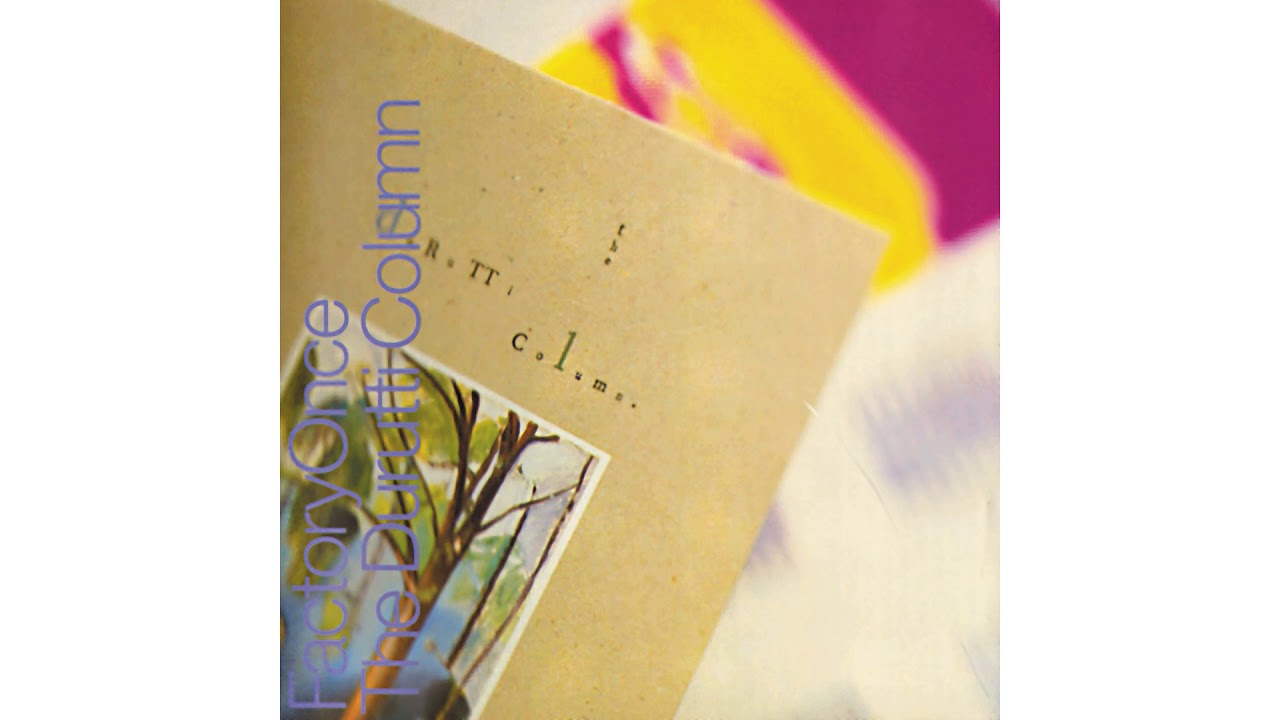 Watch The Durutti Column - A Little Mercy on YouTube Watch The Durutti Column - A Little Mercy on YouTube