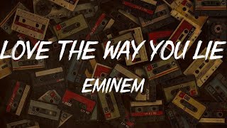 Eminem, "Love The Way You Lie" (video lyric)