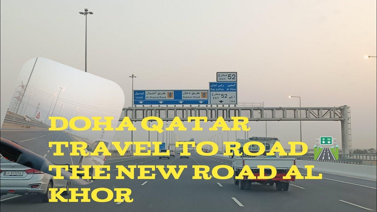Doha qatar road travel now 2023 Doha qatar road travel requirements