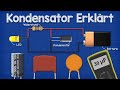 Kondensator Erklärt - kondensatoren