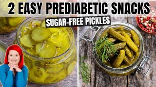 These 2 Sugar Free Pickle Recipes are the BEST Prediabetes Snacks | Diabetic Friendly Snacks by Dietitian Shelly 1,009 views 4 months ago 8 minutes, 12 seconds