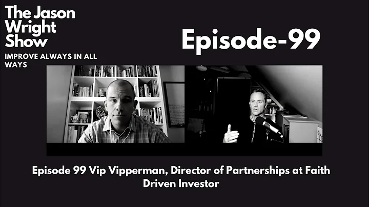 The Jason Wright Show Episode 99-Vip Vipperman Dir...