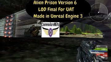 Alien Prison Version 6 LOD Final For UAT Made in Unreal Engine 3