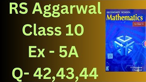 R S  Aggarwal Class 10 Maths | Chapter 5 Exercise 5A | Question 42,43&44 | Arithmetic Progression