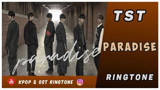 TST (TOP SECRET) - PARADISE (RINGTONE) | DOWNLOAD