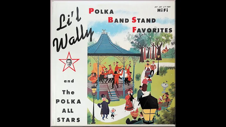 POLISH LP recordings in the US, 1957. Jay Jay LP 1004. Polka Band Stand Favorites. Li'l Wally