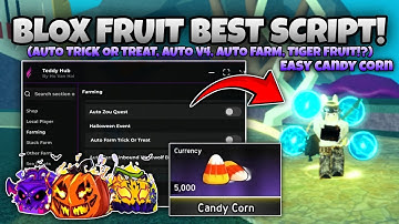 BLOX FRUIT SCRIPT *NO KEY* AUTO TRICK OR TREAT, AUTO CHEST, AUTO FARM, INF CANDY CORN & TIGER FRUIT!