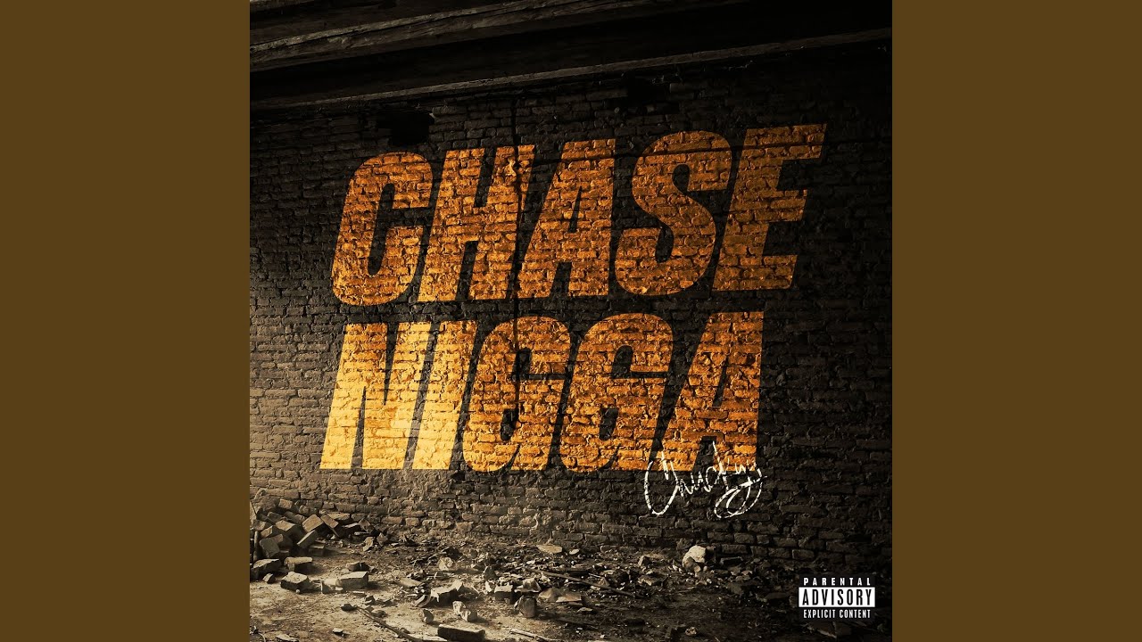 Watch CHASE N***A on YouTube Watch CHASE N***A on YouTube