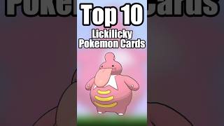 Top 10 most valuable Lickilicky cards #pokemon #top10 #top10pokemon #pokemoncards #lickilicky #short
