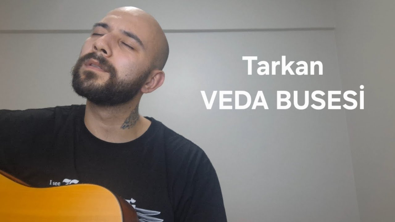 Tarkan - Veda Busesi (Çağrı Cover)