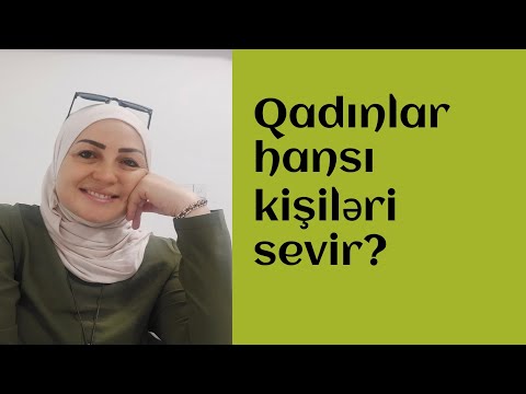 #Qadınlar hansı kişiləri sevir?