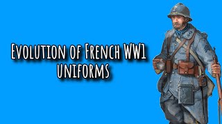 Episode 14 - Evolution of French uniforms in WW1