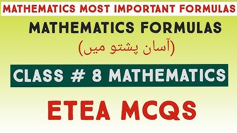 Class 8 mathematics/basic mathematics mcqs/most repeated mcqs of mathematics for etea test/formulas