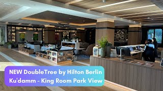 NEW DoubleTree by Hilton Berlin Ku'damm - King Room Park View 4K | Berlin, Germany, March 2024