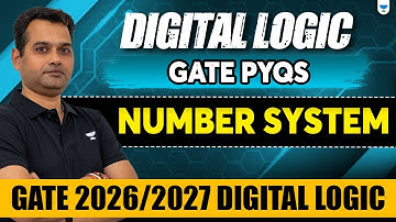 Digital Logic GATE PYQs | Number System | GATE 2026/2027 Preparation