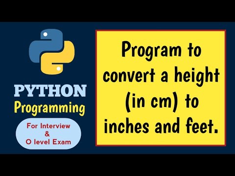 Python Program to Convert Height from cm to Inches and Feet | Python Course in Hindi | M3R5