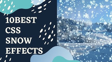 Top 10 Best CSS Snow Effects | 10 Cool CSS Snow Effects | Wpshopmart