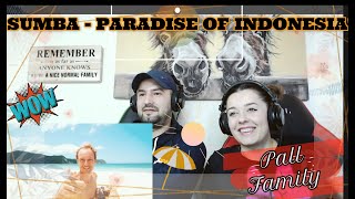 🇮🇩 SUMBA - PARADISE OF INDONESIA!🇮🇩  Pall Family Reaction !!! Paradise for real !!!