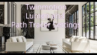 Twinmotion 23: Path Tracer and Lumen Settings