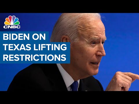 President Joe Biden criticizes Texas' decision to ease Covid restrictions