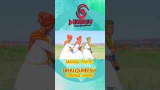 MAHAD FAYTE |  DHALQUREESH  | New Somali Music Video 2023 (COMING SOON)