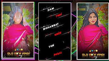 OLD HINDI 90s LOFI TRENDING SONG ALIGHT MOTION VIDEO EDTING TRENDING🔥🔥 ALIGHT MOTION XML FILE