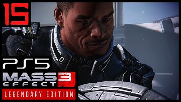 Mass Effect Legendary Edition | Mass Effect 3 Part 15 [1080p60 PS5] - No Commentary