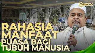 WHAT ARE THE BENEFITS OF FASTING FOR THE HUMAN BODY | A STUDY OF THE HADITH BY HABIB RIZIEQ SYIHAB