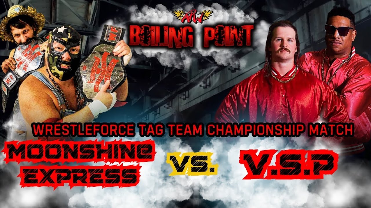 Boiling Point 2025 - Moonshine Express vs. V.S.P - Wrestle Force Tag Team Championship
