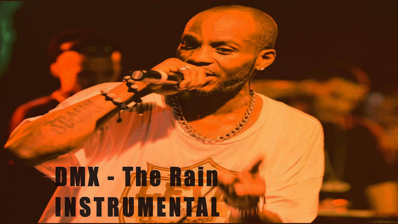 FIRST EVER DMX   The Rain INSTRUMENTAL