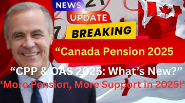 “Canada Pension 2025: CPP Boost, OAS 1% Raise & New Student Benefits Explained!”
