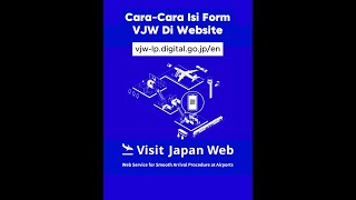 Cara-Cara Isi Form Visit Japan Web