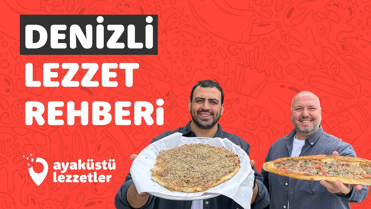 DENİZLİ LEZZET REHBERİ (Denizli'nin ikonik restoranları ve lezzetleri) - Ayaküstü Lezzetler