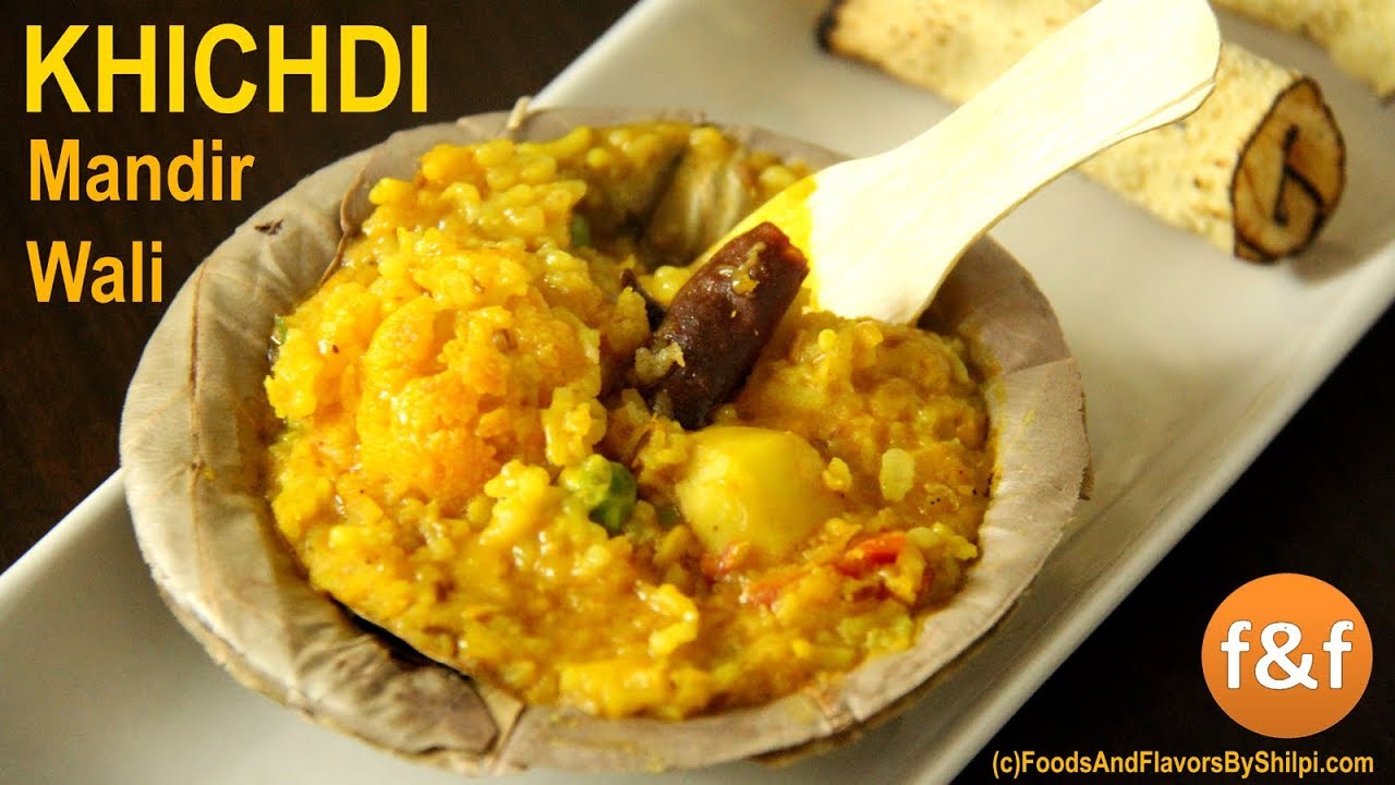 Khichdi Recipe - मकर संक्रांति पर बनाये मंदिर वाली मसाला दाल खिचड़ी | Dal Khichdi Recipe | Foods and Flavors