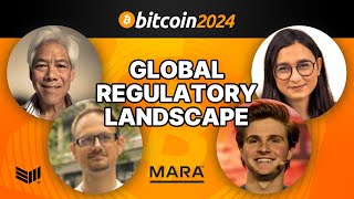 Bitcoin's Global Regulatory Landscape w/ Andrew Bailey, Grant McCarty, Aqsa Zubair & Mitchell Dong