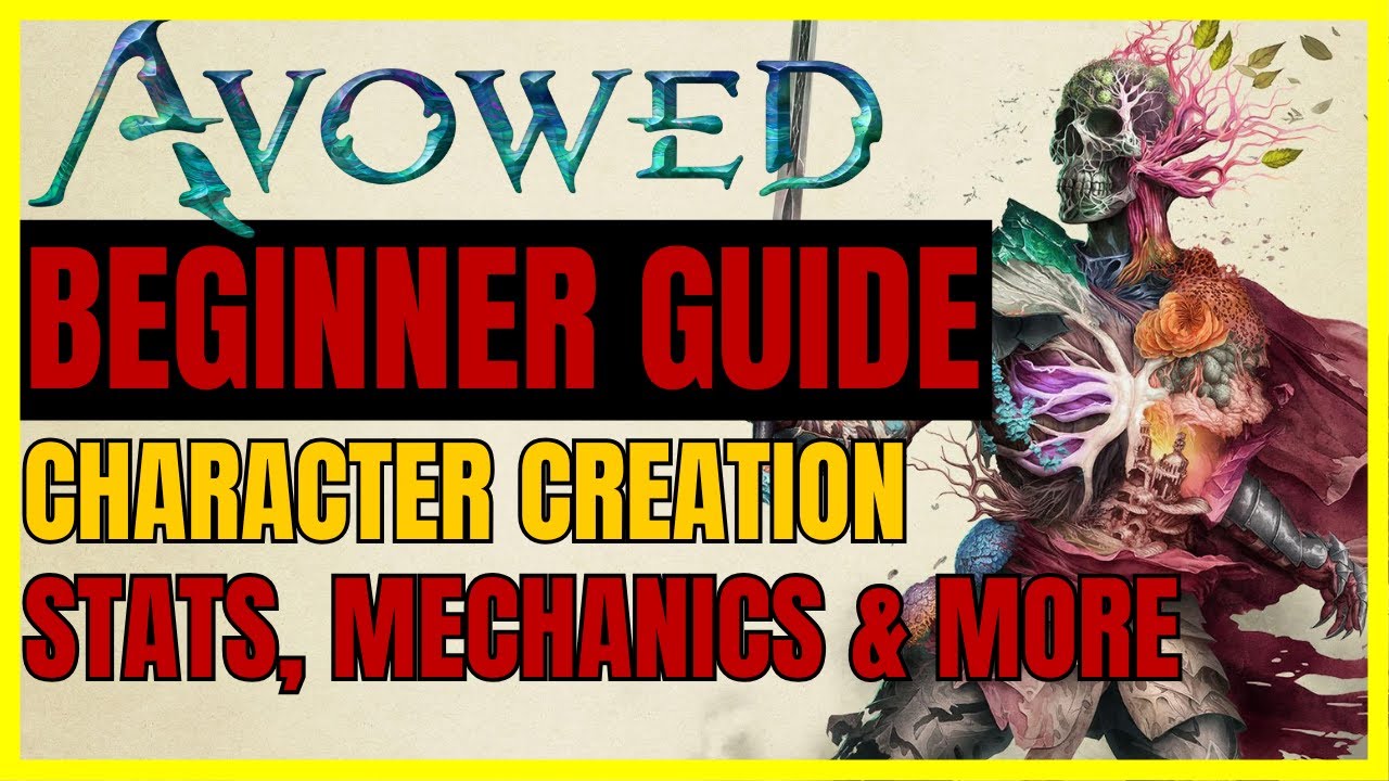 AVOWED: The Best BEGINNER'S Guide - CHARACTER CREATION, STATS, MECHANICS & Tips - POTD