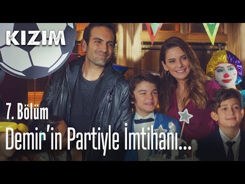 Demir'in partiyle imtihanı - Kızım 7. Bölüm