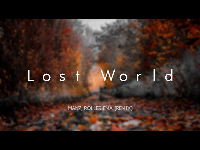 Watch Manz x Roller FMA - Lost World on YouTube Watch Manz x Roller FMA - Lost World on YouTube