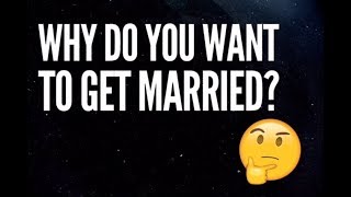 Why Do You Want To Get Married? (@beredefined @jflo3)